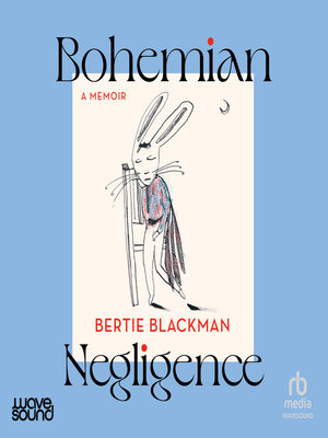 cover image of Bohemian Negligence